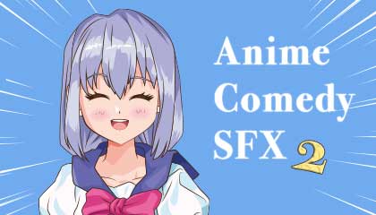 Anime Comedy Sound Effects Pack 2