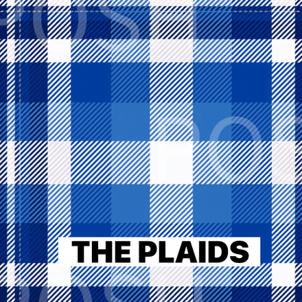 THE PLAIDS