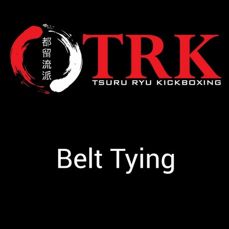 TRK KICKBOXING Belt Tying 101