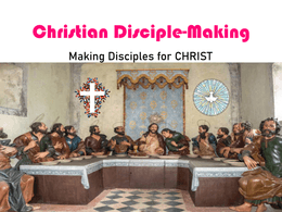 Disciple-Making - Definition &amp; Engagement
