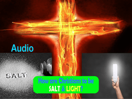 How are Christians to be Salt &amp; Light [audio]