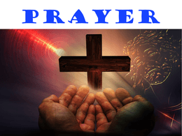 Prayer - Biblical Prayer