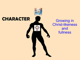 Character - Christ-Likeness