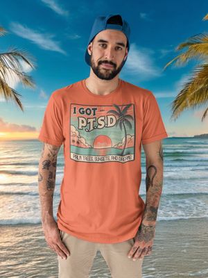 &quot;I Got P.T.S.D.&quot; shirt