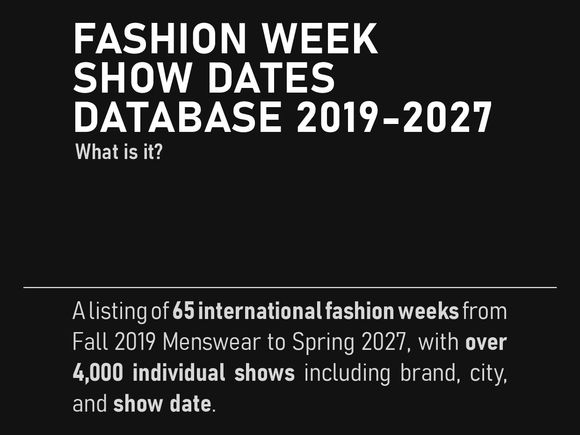 The Fashion Week Show Dates Database 2019-2027