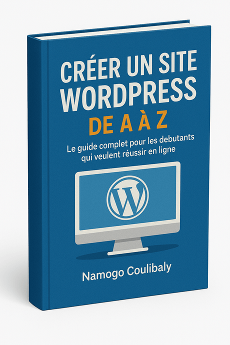 Créer un site WordPress de A à Z