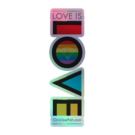 Love Is Love Holographic Sticker