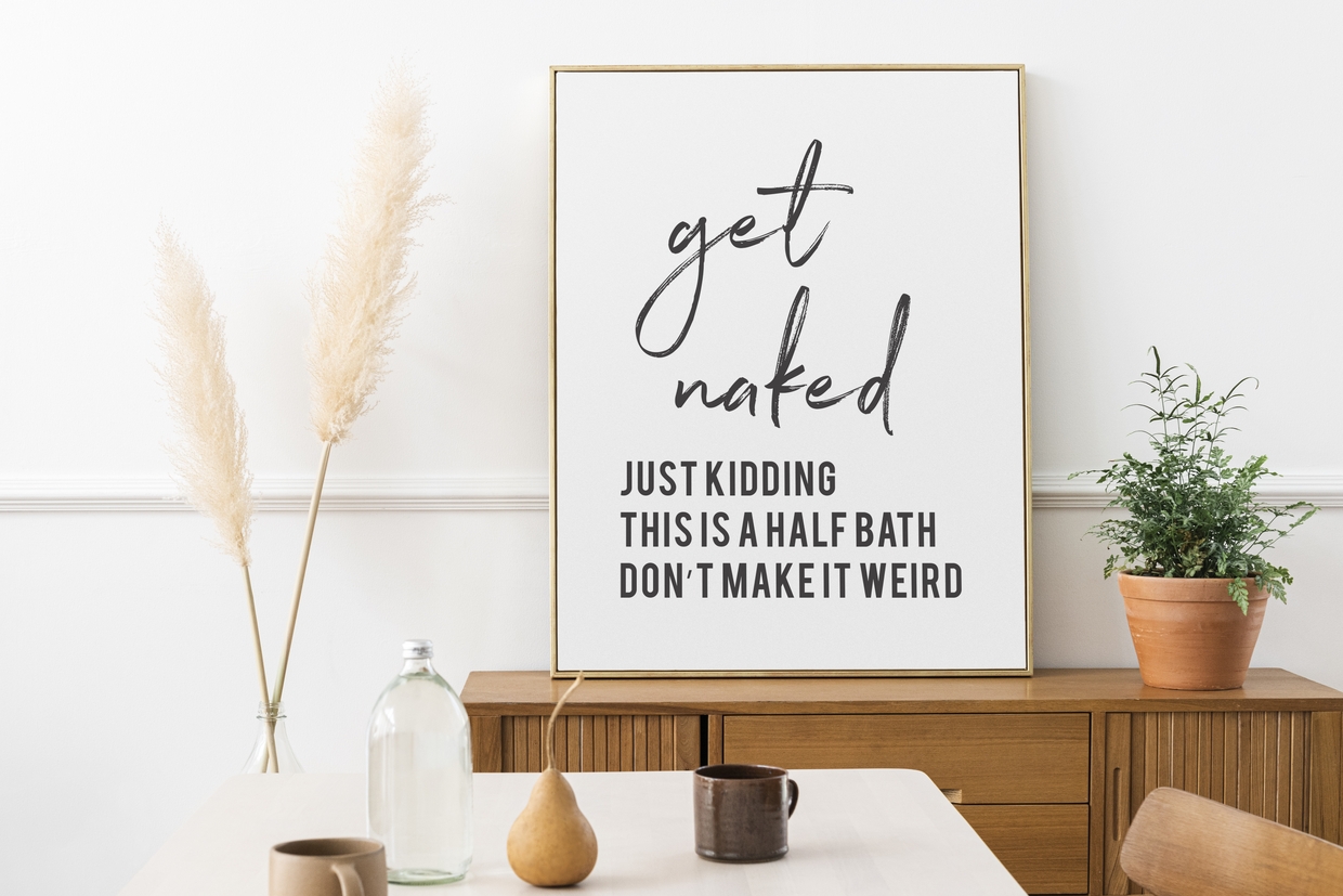 Get naked-Black and White Printable Wall Art Quote