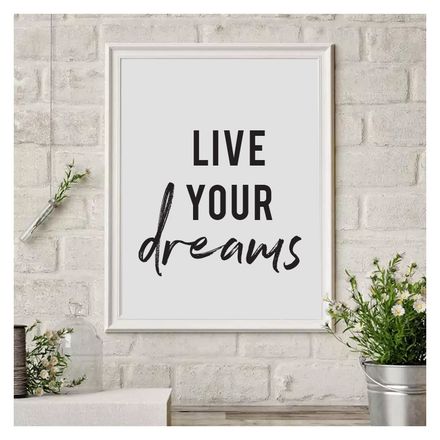 Live Your Dreams-Black and White Printable Wall Art Quote