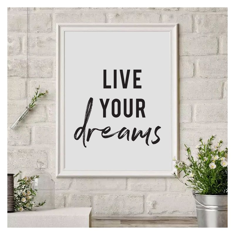 Live Your Dreams-Black and White Printable Wall Art Quote