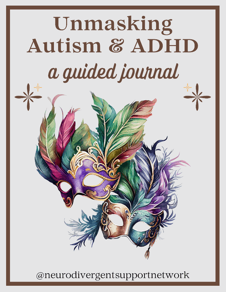 Unmasking Autism &amp; ADHD - A Guided Journal (digital copy)