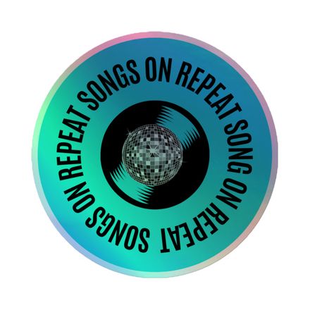 &quot;Songs on Repeat&quot; Sticker