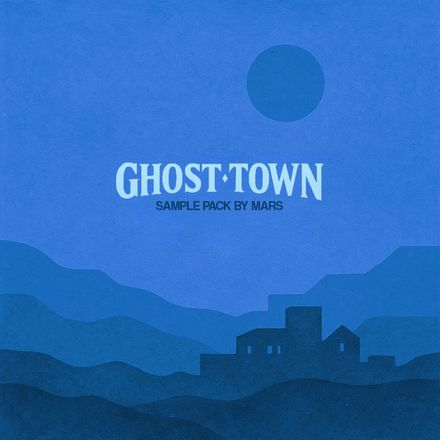 Mars On The Come Up - Ghost Town Sample Pack
