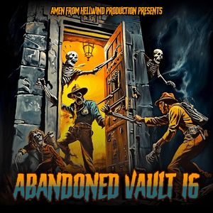 Abandoned Vaults Series II - Disc 16