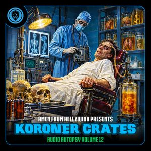 Koroner Krates - Audio Autopsy Vol 12 