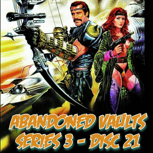 Abandoned Vaults Series 3 - Disc 21