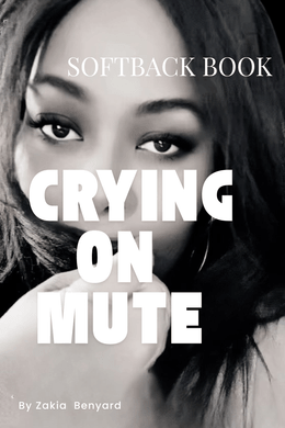 Crying On Mute_Softback_Book 