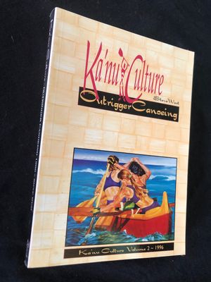 Kanu Culture Outrigger Canoeing Volume 2 1996