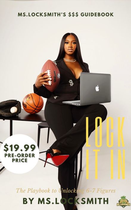 LOCK IT IN: The Playbook To Unlocking 6-7 Figures E-BOOK