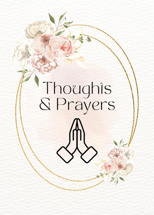 Thoughts &amp; Prayers Card: Thoughts and Prayers Design