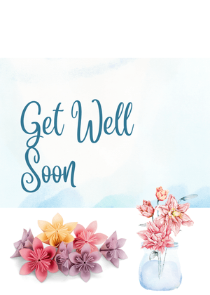 Get Well Soon Card: Flowers