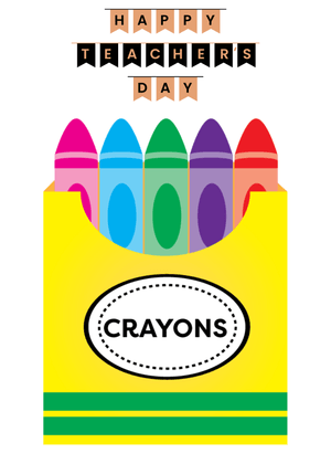 Happy Teacher's Day Card: Happy Teachers Day Crayon Box