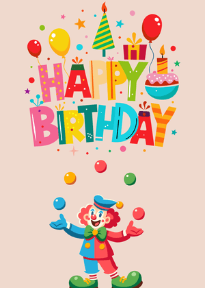 Happy Birthday Greeting Card: Colorful Birthday Clown Juggling