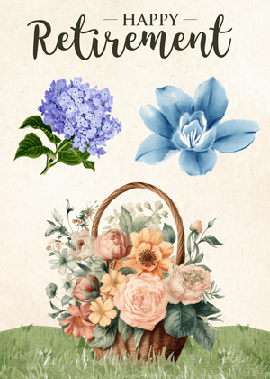 Happy Retirement Card: Floral &amp; Basket