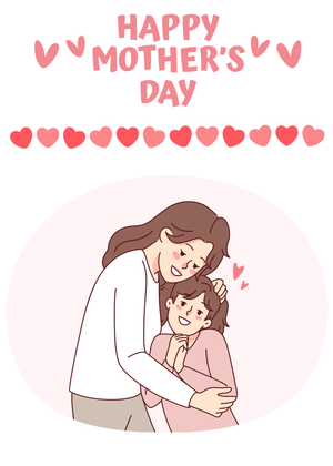 Happy Mother's Day Card: Mother Embracing Her Child
