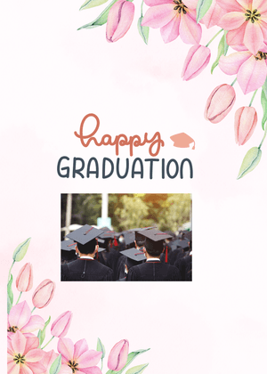 Happy Graduation Card: Graduation Ceremony with Floral Design
