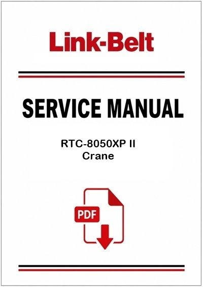 Link Belt RTC-8050XP II Crane Service Pdf Manual