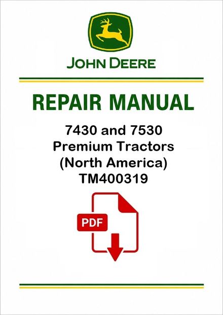 John Deere 7430 7530 Tractors Repair Manual TM400319