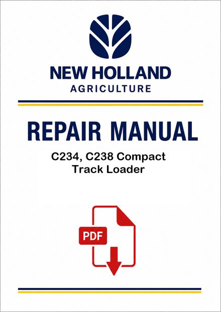 New Holland C234, C238 Compact Track Loader Service Pdf Manual