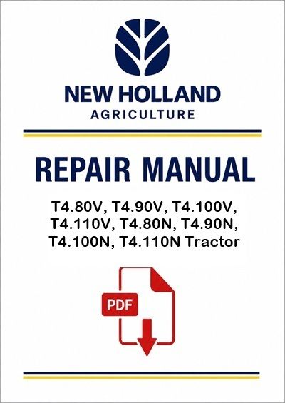 New Holland T4.80V, T4.90V, T4.100V, T4.110V, T4.80N, T4.90N, T4.100N, T4.110N Tractor Service Pdf M