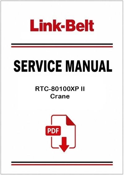 Link Belt RTC-80100XP II Crane Service Pdf Manual