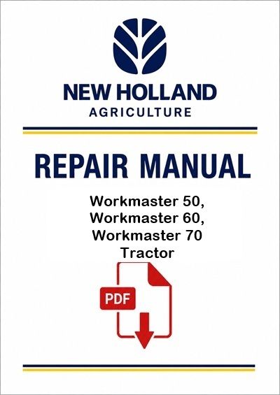 New Holland Workmaster 50, Workmaster 60, Workmaster 70 Tractor Service Pdf Manual Na (p. Nb. 478665