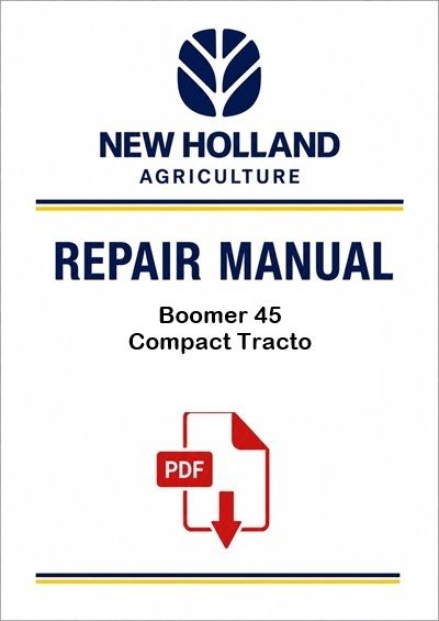 New Holland Boomer 45 Compact Tractor Service Pdf Manual Na (p. Nb. 48144020) (Rops Tier 4b final)
