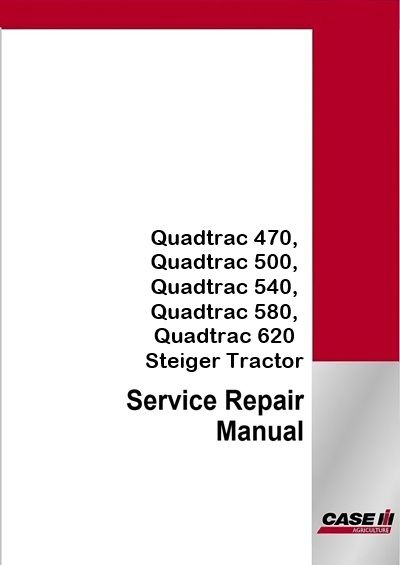Case IH Quadtrac 470, Quadtrac 500, Quadtrac 540, Quadtrac 580, Quadtrac 620 Steiger Tractor Service