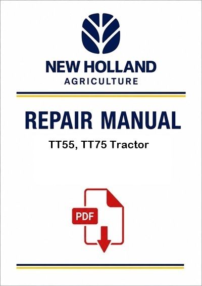 New Holland TT55, TT75 Tractor Service Pdf Manual (p. Nb. 87042097)