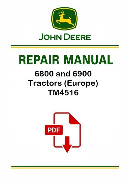 John Deere 6800 6900 Tractors Repair Manual TM4516 PDF