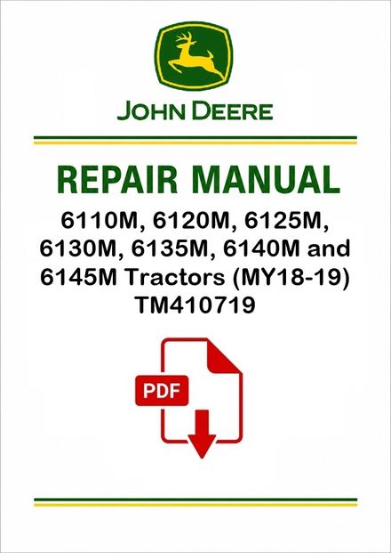 John Deere 6110M-6145M MY18-19 Tractors Repair Manual TM410719