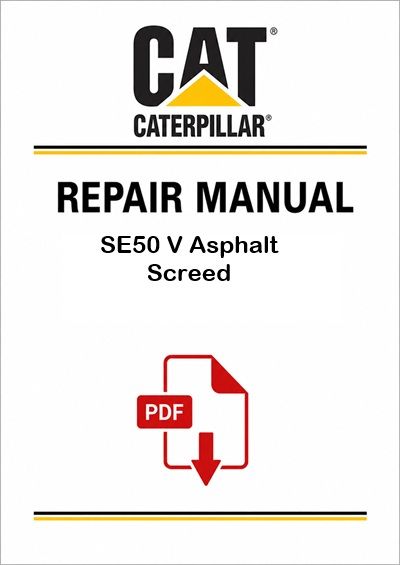 Caterpillar SE50 V Asphalt Screed Service Repair Pdf Manual