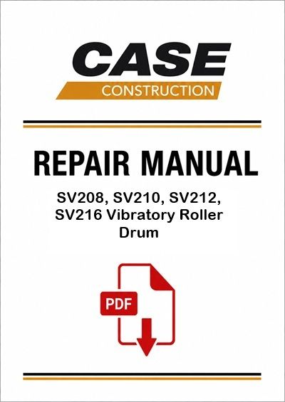 Case SV208, SV210, SV212, SV216 Vibratory Roller Drum Service Pdf Manual Tier 3