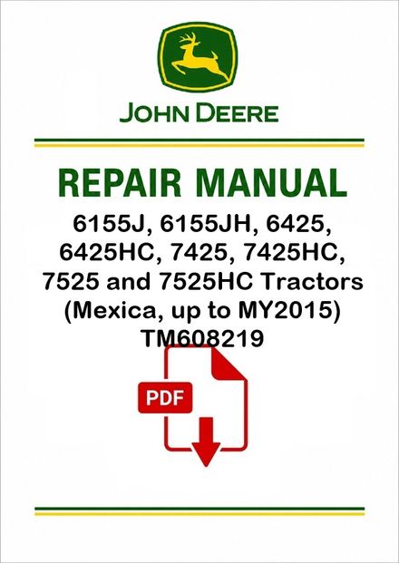 John Deere 6155J 7525HC Repair Manual TM608219
