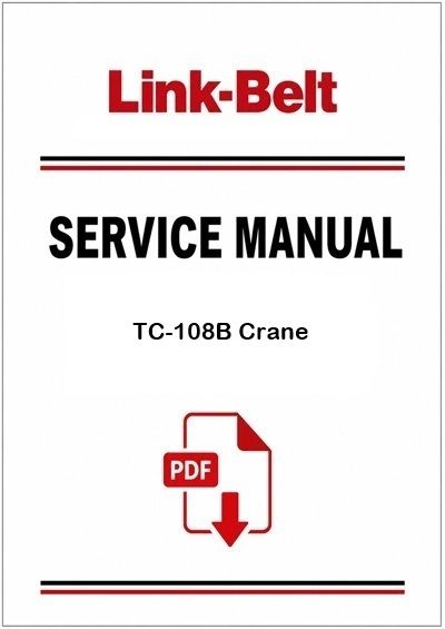 Link Belt TC-108B Crane Service Pdf Manual