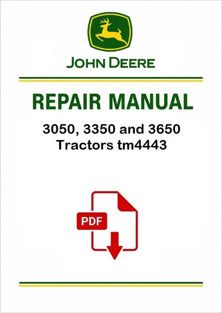 John Deere 3050 3350 3650 Tractors Repair Manual TM4443