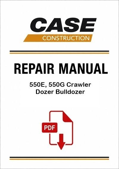 Case 550E, 550G Crawler Dozer Bulldozer Service Pdf Manual (Pb. No. 7-65580)