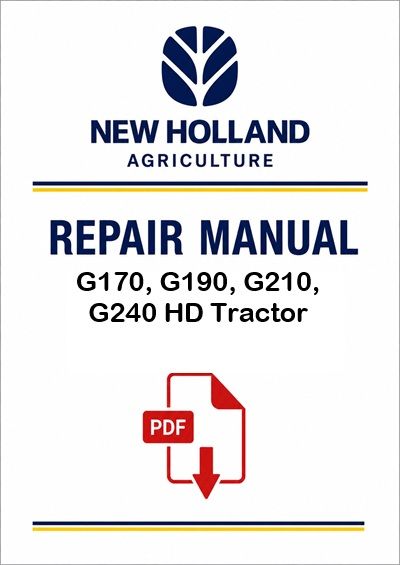 New Holland G170, G190, G210, G240 HD Tractor Service Pdf Manual