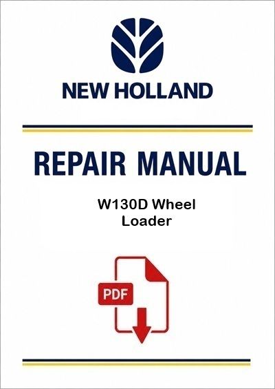 New Holland W130D Wheel Loader Service Pdf Manual (p. Nb. 51428248)