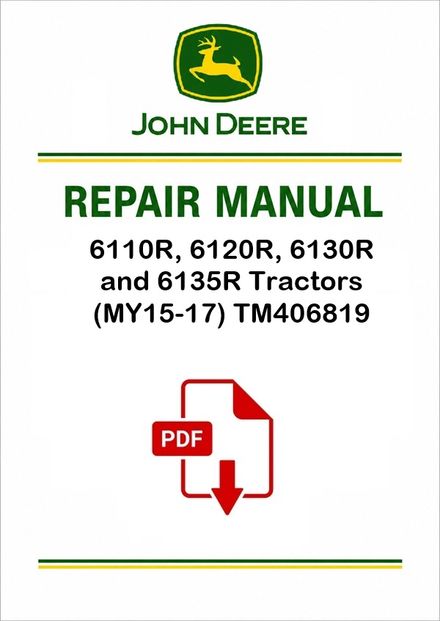 John Deere 6110R-6135R Tractors Repair Manual TM406819